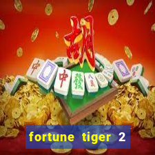 fortune tiger 2 revenge plataforma